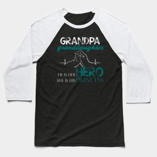 Grandpa is my hero and granddaughter is my princess Baseball T-Shirt
